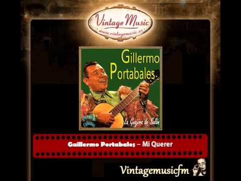 6Guillermo Portabales – Mi Querer