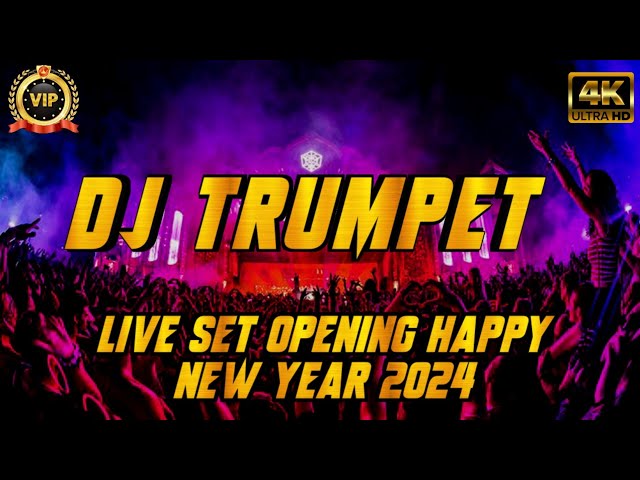 DJ TRUMPET BERGETAR TAHUN BARU 2024 !! SET OPENING DJ NARCO class=