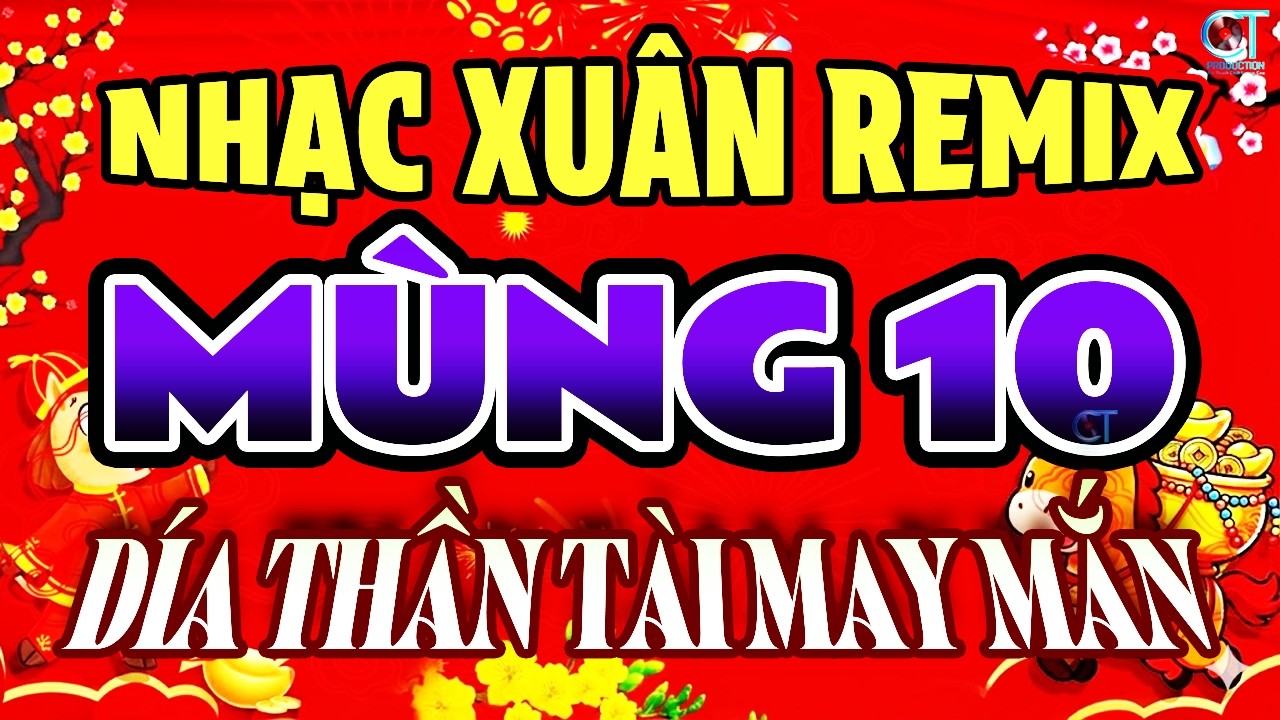 Nhạc Xuân Sôi Động 2026, Liên Khúc Nhạc Xuân ĐÓN NĂM MỚI MÙNG 10 TẾT Cực Bốc, Chào Xuân Bính Ngọ