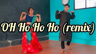 Oh Ho Ho Ho (remix) | Tare gin gin | Dance Video | Choreography Vishnu