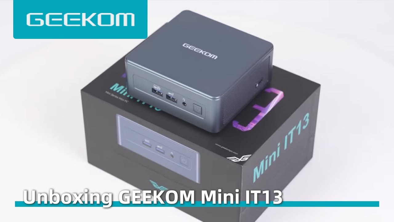 GEEKOM Mini IT13 Core i9 mini PC review - Part 1: Specs, unboxing