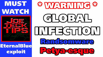 EternalBlue exploit : RANDSOMEWARE WARNING | Petya-esque | JoeteckTips