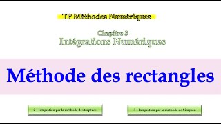 Méthode des rectangles détaillée et programmée sous Matlab