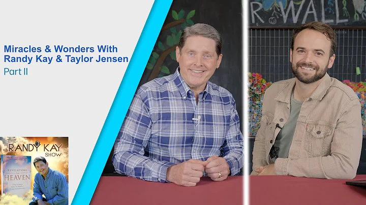 Miracles and Wonders With Randy Kay and Taylor Jen...