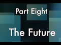 Disclosure 2022 Part 8 - The Future