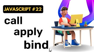 Call, Bind and Apply in JavaScript Explained || Hindi || Coding Scenes