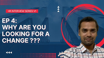 Why are you looking for Job change?