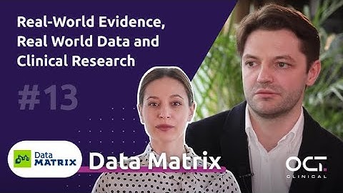[Industry Voice #13] Real-World Evidence, Real-World Data and Clinical Research