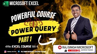 Excel Power Query Part 1 | Raj Singh Microsoft screenshot 5