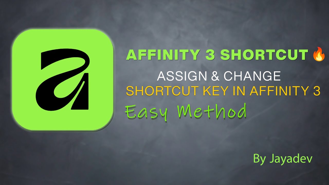 How To Assign Shortcut Key In Affinity - YouTube