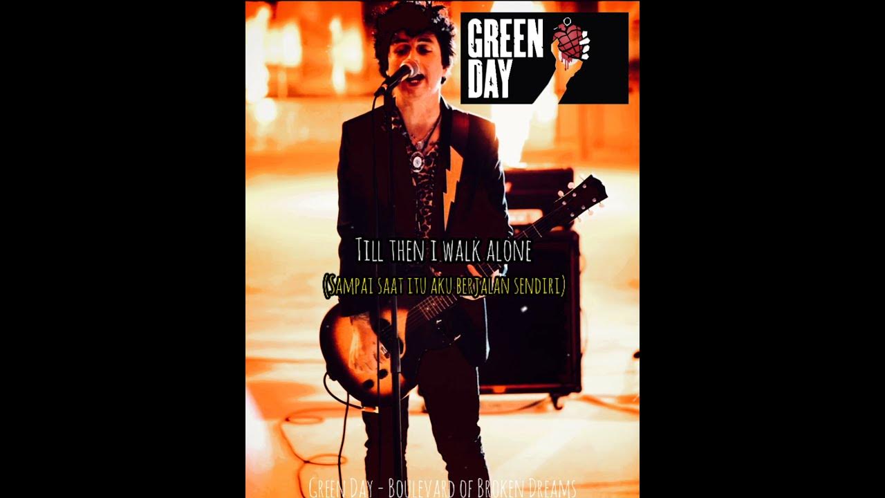 Story wa Green Day Boulevard of Broken Dreams Story wa Green Day Boulevard of Broken Dreams