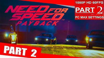 Need For Speed Payback Gameplay Walkthrough Part 2 -  FIRST CAR