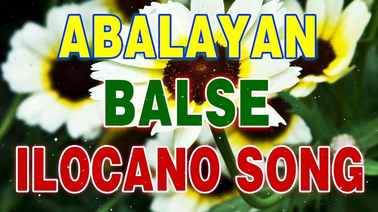 Nonstop ILOCANO Waltz | Balse Abalayan - ILOCANO SONGS COLLECTION 2022 ...