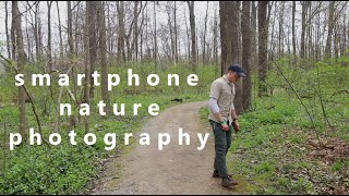 Using a Smartphone for Nature Photography