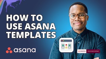 How to Create and Use Asana Templates to Streamline Your Projects