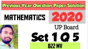 UP Board Class 10 Math Paper 2020 Set 1 822 (MV)/ Q 5