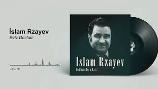 İslam Rzayev - Əziz Dostum (Aziz Dostum) Duygusal Azerbaycan Şarkısı Resimi