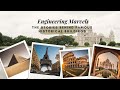 Engineering Marvels | The Stories Behind Famous Historical Buildings