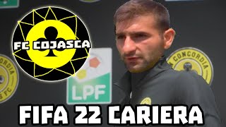 CARIERA LA FIFA 22 CU FC COJASCA INCEPE !!! #1