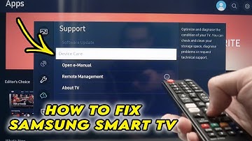 Fix Device Care Greyed Out on Samsung Smart TV Settings
