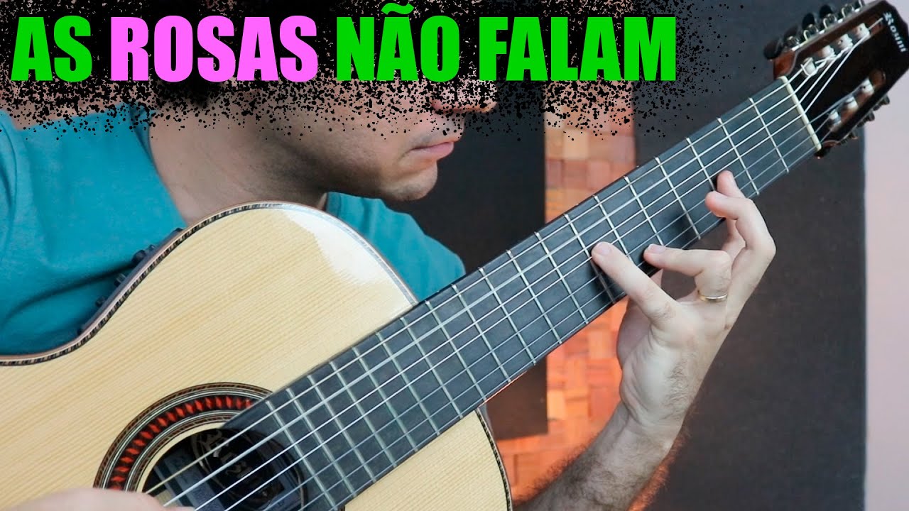 AS ROSAS NÃO FALAM | Cartola | Arranjo para Violão | Marcos Kaiser