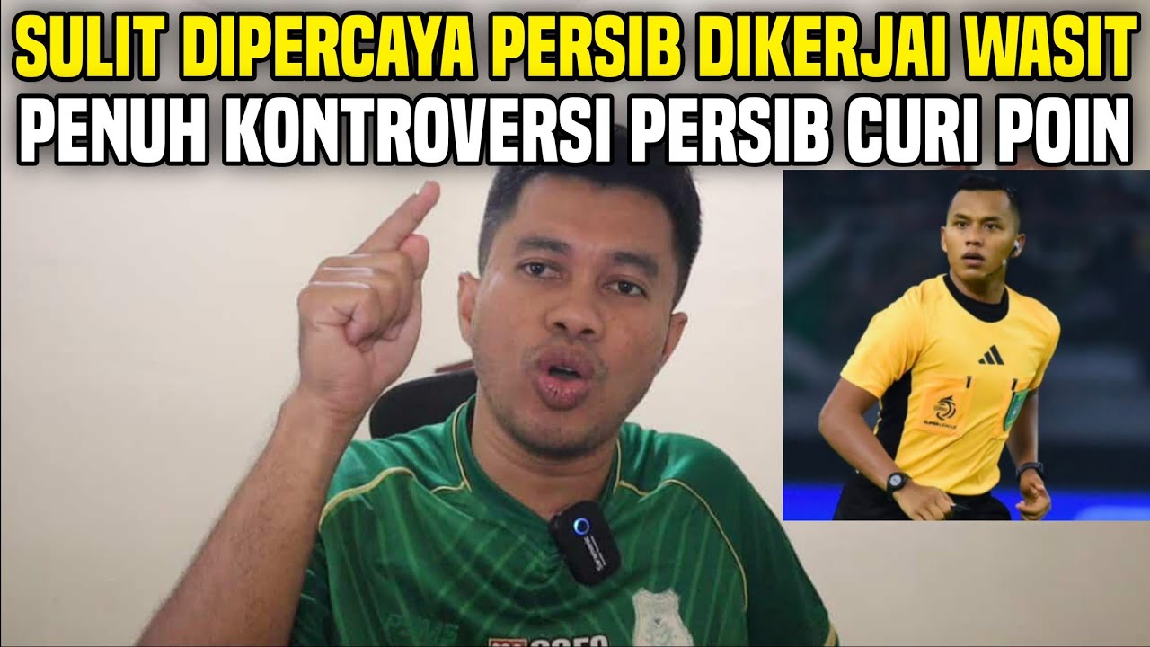 PERSIB DIKERJAI WASIT‼️BANJIR CHECK VAR‼️PERSIB CURI 1 POIN DI KANDANG PERSEBAYA