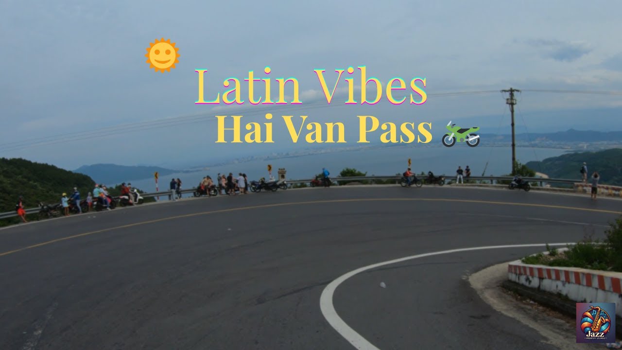 Vibrant Hai Van Pass Motorbike Ride: Smooth Latin Music Adventure 🌞🏍️