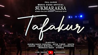 SUKMARAKSA - Album Tafakur