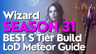 Diablo 3 Season 31 Wizard LoD Meteor Build Guide