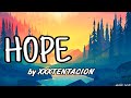 HOPE - XXXTENTACION (Lyrics)