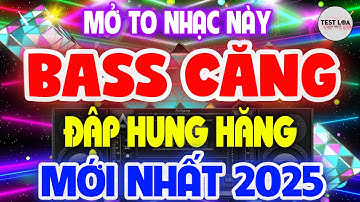 Hay Chưa Từng Có, NHẠC TEST LOA 8D CỰC CHUẨN, Nhạc Sống Hòa Tấu Disco Remix Không Lời BASS CĂNG