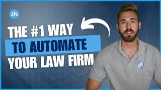 The #1 Way To Automate Your Law Firm