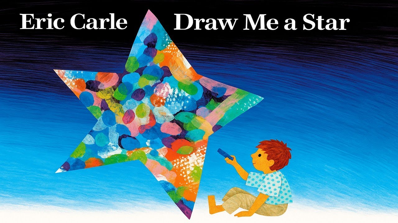 Er14 Eric Carle Draw Me a Star 音声絵本 Draw Me a Star | Animated Book | Read Aloud - YouTube