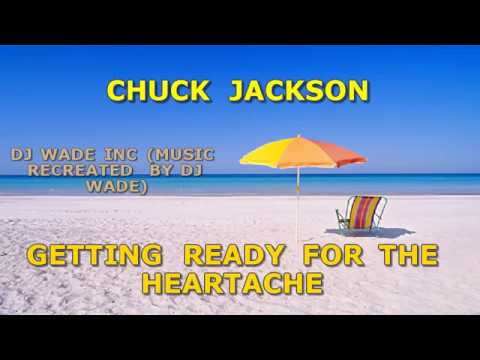 KB047 CHUCK JACKSON GETTING READY FOR THE HEARTACHE KARAOKE - YouTube