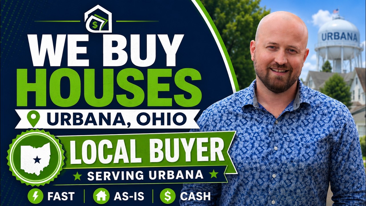 We Buy Houses in Urbana Ohio | Sell Your House Fast for Cash As-Is