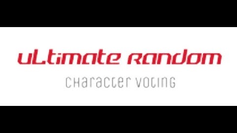 Ultimate Random Character Voting Ep. 1