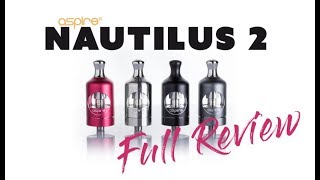 The Aspire Nautilus 2 - What Does It Have To Offer
