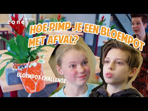 Je leert het bij Zone.college / Hoe pimp je een bloempot met afval?