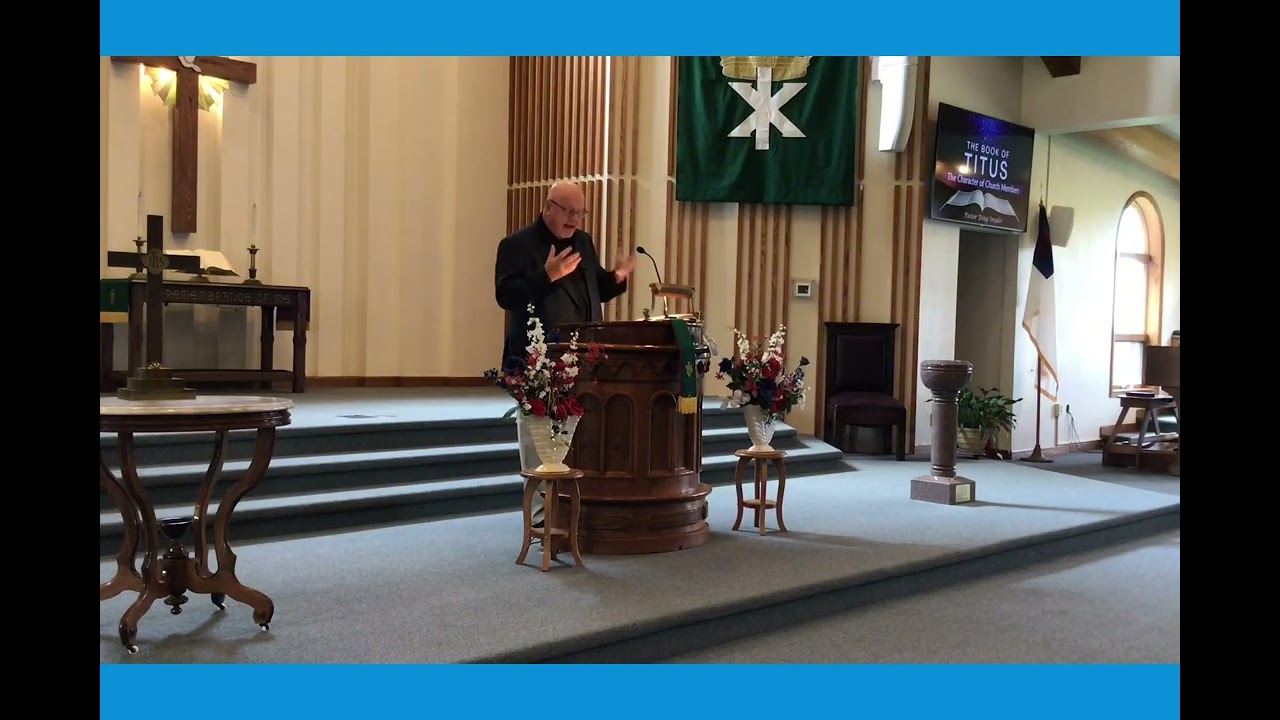 August 9, 2026 “The Character of Church Members” Pastor Doug Snyder