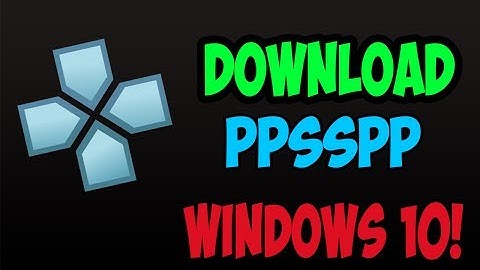 How to install PSP Emulator (PPSSPP) on window 8 or 7 or 8.1 or 10 (32 bit or 64 bit)