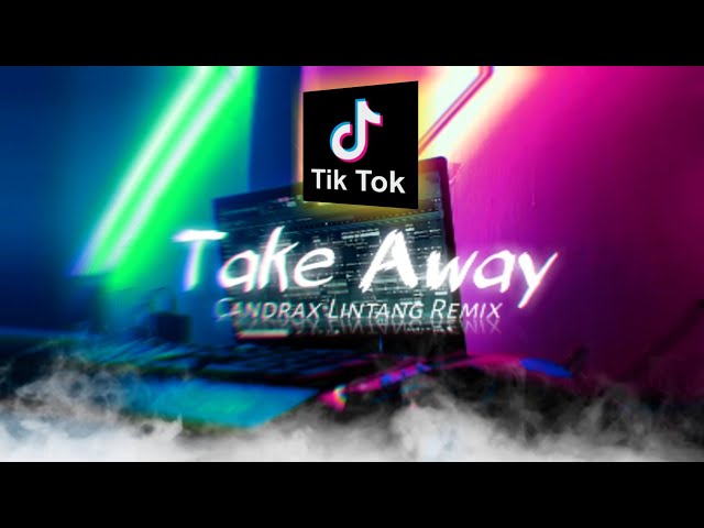 Remix Slow Beat - Take Away - ( Candrax Lintang ) class=