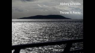 Abbey Lincoln. Throw It Away . chords