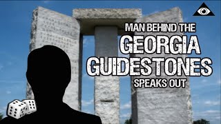 Man Behind the Georgia Guidestones Speaks Out