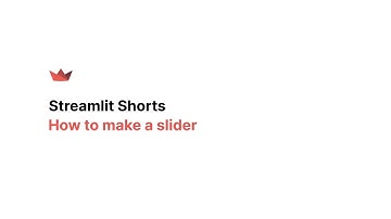Streamlit Shorts: How to make a slider