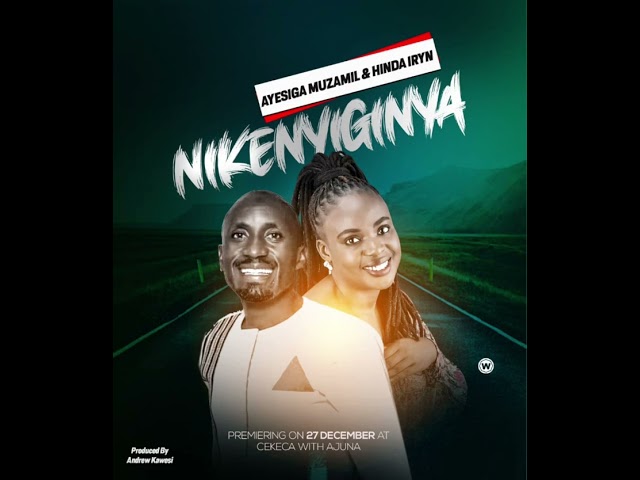 Nikenyiginya by Iryn Hindah and Ayesiga class=