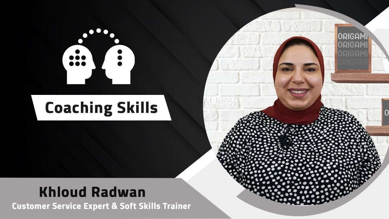 Coaching Skills  | مهارات التوجيه و القيادة