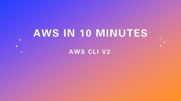 How to start with AWS CLI V2