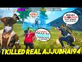 I Killed Real ajjubhai94 in Random Rank Match🙄😂 -Garena Freefire