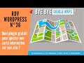 Quel plugin gratuit pour ajouter une carte interactive sur son site ?  [RDV #WORDPRESS 036]