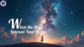 When the Sky Learned Your Name (Official Audio)